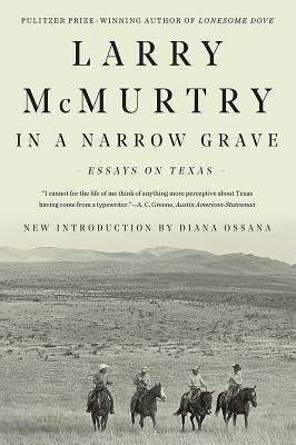 Cover image of "In a Narrow Grave: Essays on Texas" book by Liveright Publishing Corporation, featuring Texas-themed artwork.