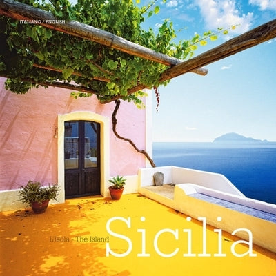 Sicilia: The Island by Saffo, Alessandro