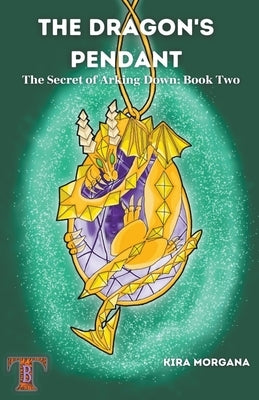 The Dragon's Pendant Paperback Teigr Books