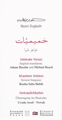 Intimate Verses: A Multilingual Translation in Arabic, English, French, and German Paperback Syracuse University Press