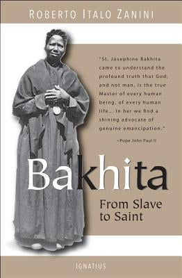 Book cover of "Bakhita: From Slave to Saint" by Ignatius Press, featuring an illustration of Saint Bakhita in a religious setting.