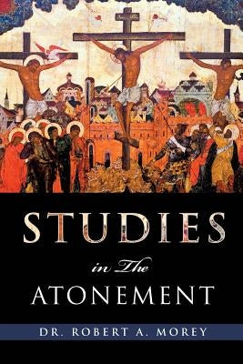 Studies in the Atonement Paperback Xulon Press