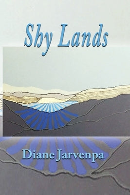 Shy Lands Paperback Blue Light Press