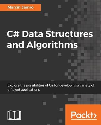 Paperback book titled "C# Data Structures and Algorithms" published by Packt Publishing, showcasing the cover with coding illustrations.