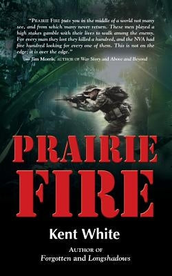 Prairie Fire by White, Kent