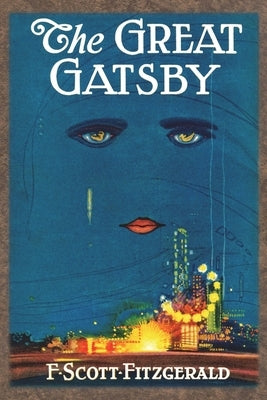 The Great Gatsby: Original 1925 Edition Paperback Chump Change