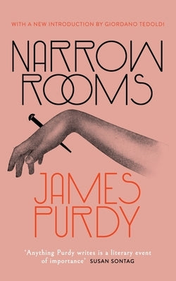 Narrow Rooms (Valancourt 20th Century Classics) by Purdy, James