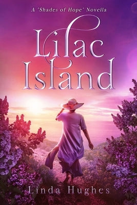 Lilac Island Paperback Linda Hughes
