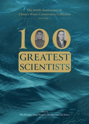 100 Greatest Scientists by Xu, Hui