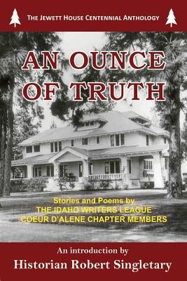 An Ounce of Truth by Moore, Emily