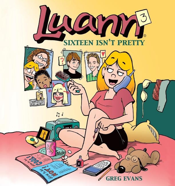 Sixteen Isn't Pretty by Evans, Greg