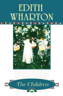 The Children by Wharton, Edith