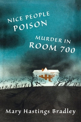 Nice People Poison / Murder in Room 700 Paperback Coachwhip Publications