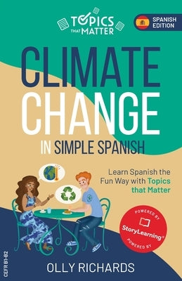 Climate Change in Simple Spanish by Richards, Olly