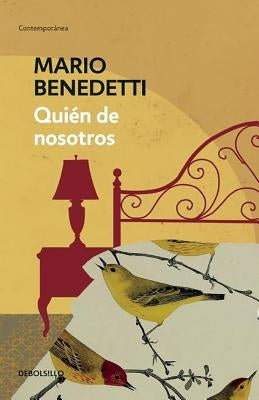 Quién de Nosotros / Who Can Throw the First Stone by Benedetti, Mario