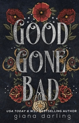 Good Gone Bad Special Edition Paperback Giana Darling