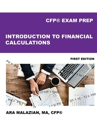 Introduction to Financial Calculations Paperback Ara Malazian