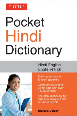 Tuttle Pocket Hindi Dictionary: Hindi-English English-Hindi (Fully Romanized) by Delacy, Richard