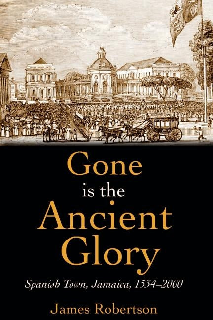 Gone Is the Ancient Glory by Robertson, James