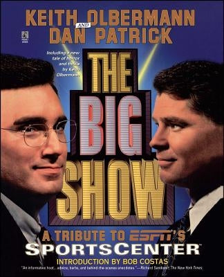 The Big Show by Olbermann, Keith