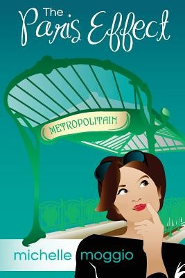 The Paris Effect Paperback Createspace Independent Publishing Platform