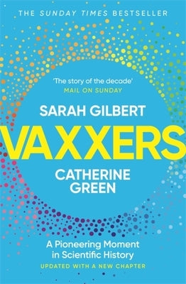 Vaxxers: A Pioneering Moment in Scientific History Paperback Hodder & Stoughton