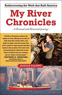 Paperback of "My River Chronicles: Rediscovering America on the Hudson" by Atria Books, featuring the book cover with river scenery.
