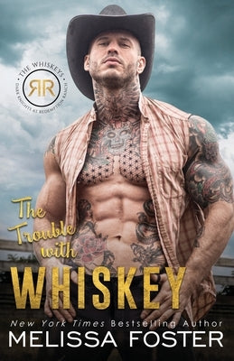 The Trouble with Whiskey: Dare Whiskey Paperback World Literary Press