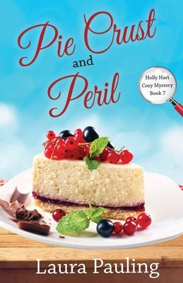 Pie Crust and Peril Paperback Independently Published