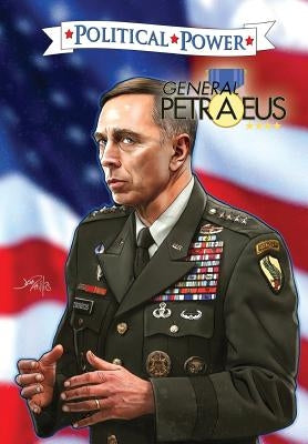 Political Power: General Petraeus by Bolton, James