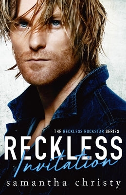 Reckless Invitation (The Reckless Rockstar Series) Paperback Independently Published