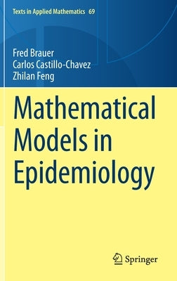 Mathematical Models in Epidemiology by Brauer, Fred