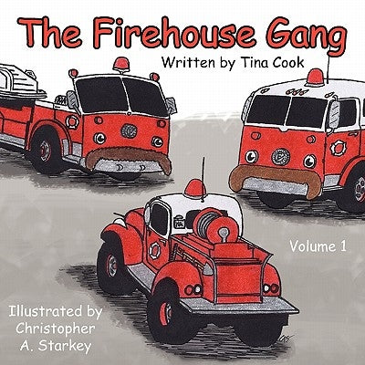 The Firehouse Gang Paperback Great Books 4 Kids