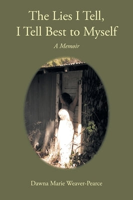 The Lies I Tell, I Tell Best to Myself: A Memoir Paperback Newman Springs