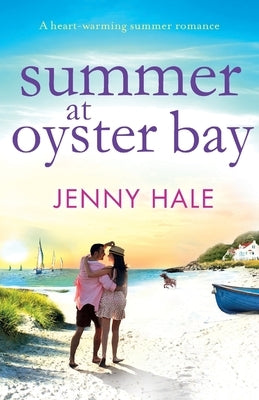 Summer at Oyster Bay by Hale, Jenny