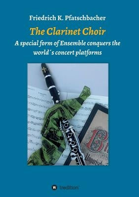 The Clarinet Choir Paperback Tredition Gmbh