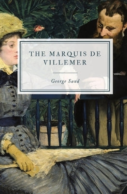 The Marquis de Villemer Paperback Hawthorne Classics