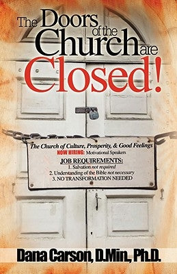 The Doors of the Church Are Closed by Carson, Dana