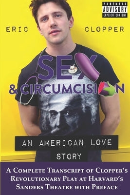 Sex & Circumcision: An American Love Story (Black & White) Paperback Independently Published