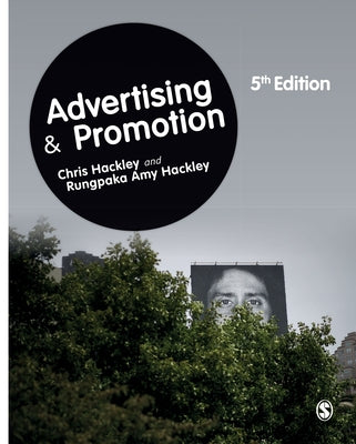 Advertising and Promotion by Hackley, Chris