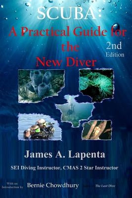 Scuba: A Practical Guide for the New Diver Paperback Createspace Independent Publishing Platform