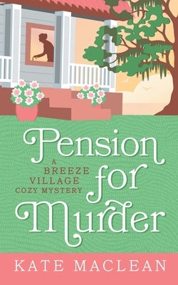 Pension for Murder Paperback Kate MacLean Books