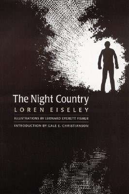 The Night Country by Eiseley, Loren