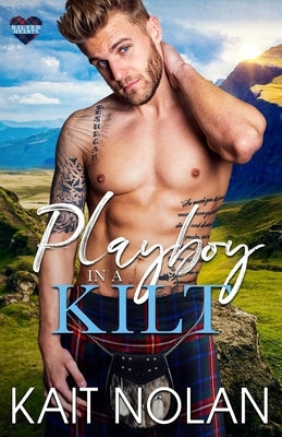 Playboy in a Kilt Paperback Take Leap Publishing