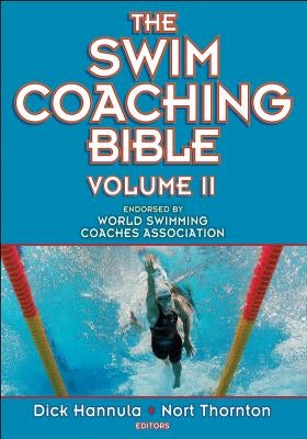The Swim Coaching Bible, Volume II Paperback Human Kinetics Publishers