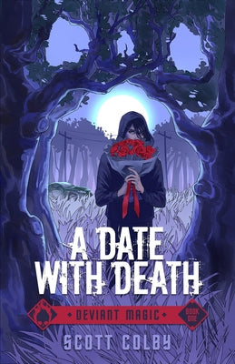 A Date with Death by Colby, Scott
