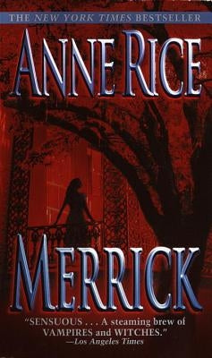 Merrick by Rice, Anne