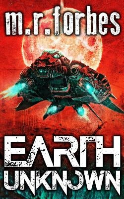Earth Unknown by Forbes, M. R.