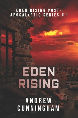Eden Rising Paperback Createspace Independent Publishing Platform