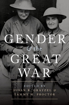 Gender and the Great War Paperback Oxford University Press, USA